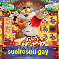 suoiresnu gay